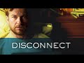 Disconnect Official Trailer