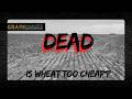 Drought DESTROYS Southern Plains Wheat Crop - Why Aren't Prices Higher??