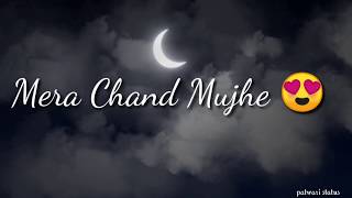 Mera Chand Mujhe Aaya Hai Nazar 😍😍 Love What