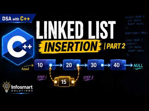 Insert a Node in Linked List | C++ DSA Series - C++ tutorial video thumbnail