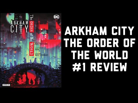 Arkham City: The Order of the World #1 Review