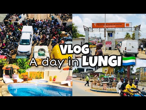 VLOG: Lungi~Tariq's Resort, Mahera Beach, Lungi Airport, Sea Coach Port *Sierra Leone*