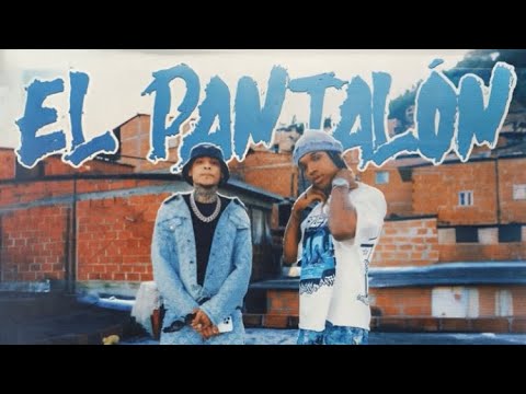 El Pantalón Feat. Lomiiel ❌ Dowba Montana