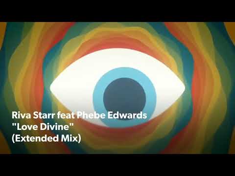 Riva Starr feat Phebe Edwards _ Love Divine (Extended Mix) #defectedrecords