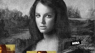 Britney Spears - Mona Lisa (Lyric Video)