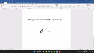 How To Put Double Dots Over A Letter In Word [2023]