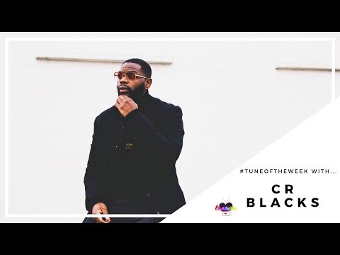 CR Blacks - Potential [#TuneOfTheWeek] | Lovemore Media