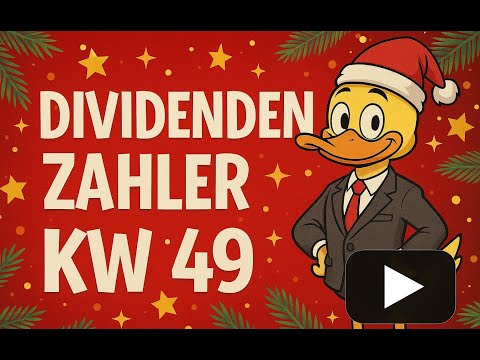 Dividendenzahler KW 49 📊💰 - Die besten Aktien im Blick!