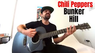 Bunker Hill - Red Hot Chili Peppers [Acoustic Cover by Joel Goguen]