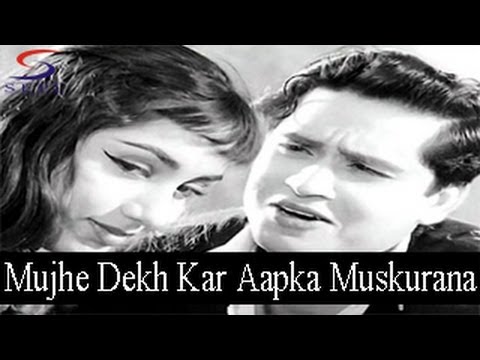 Mujhe Dekhkar Aapka Muskurana