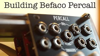 Video thumbnail for Building Befaco's Percall module kit by Synth Diy Guy