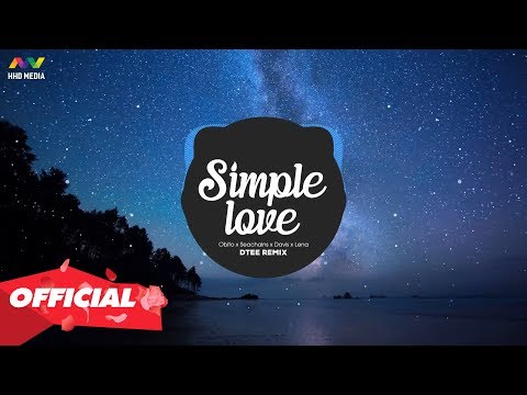 SIMPLE LOVE (DTee Remix) - Obito x Seachains x Davis x Lena