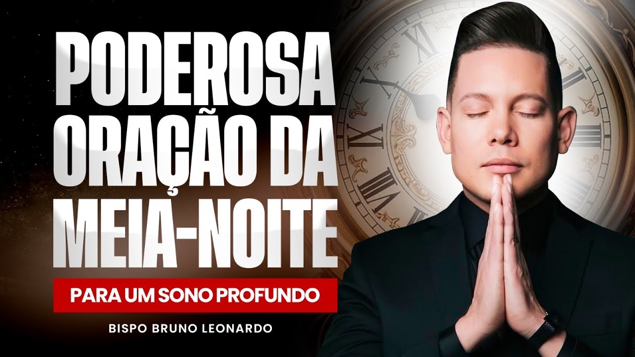 ORAÇÃO DA MEIA-NOITE - 03 DE SETEMBRO