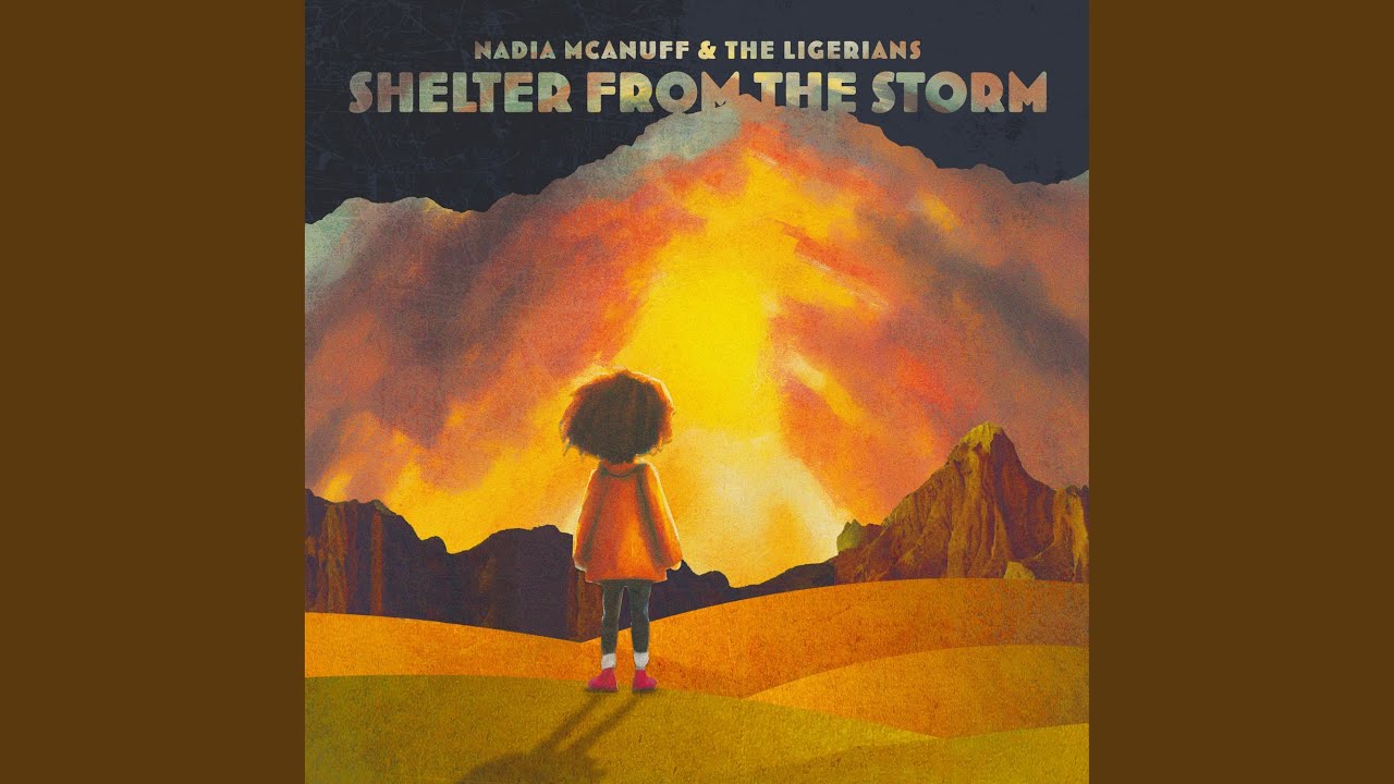 Album Review : - Nadia Mcanuff & The Ligerians’ “Shelter From The Storm”