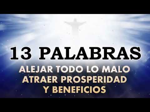 13 Words, prayer to KEEP AWAY ALL EVIL and ATTRACT PROSPERITY and BENEFITS