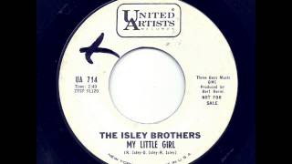 The Isley Brothers - My Little Girl (United Artists)