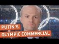 Vladimir Putin's Local Olympics Commercial