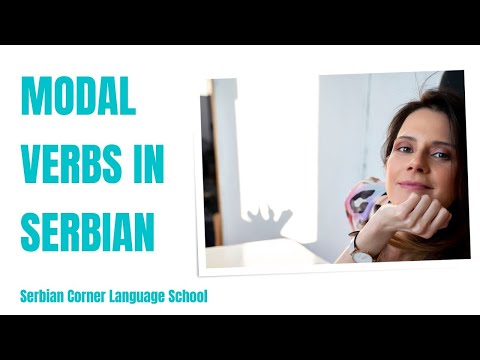 Modal verbs | IV most important steps to remember modals in Serbian