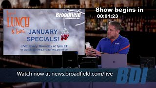 January 2021 Specials | Broadfield Liquid Lunch & Learn