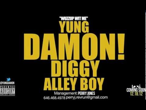 Wuzzup Wit Me - Yung Damon Ft. Diggy & Alley Boy (Prod By. PC 2) [Dirty] (Audio)