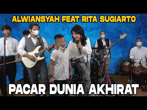 RITA SUGIARTO feat ALWIANSYAH - PACAR DUNIA AKHIRAT (Live Streaming)
