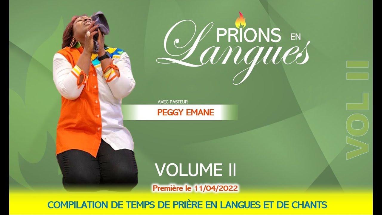 PRIONS EN LANGUES - Volume 2 | Compilation de prière par l'Esprit