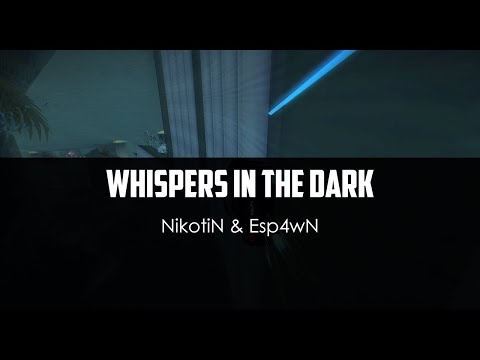 NikotiN ft. Esp4wN - Whispers In The Dark