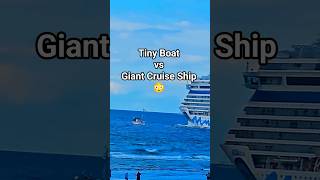 Tiny Boat vs Giant Cruise Ship 😳 #shorts 😳 #shorts #cruise #germany