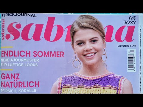 "Sabrina" 05/2023🇺🇦🇩🇪Knitting Magazine Review✨