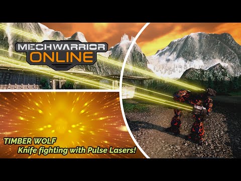 Mechwarrior Online - Timber Wolf Knife Fighting with Pulse Lasers!