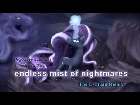 Endless Mist Of Nightmares (The L-Train remix)