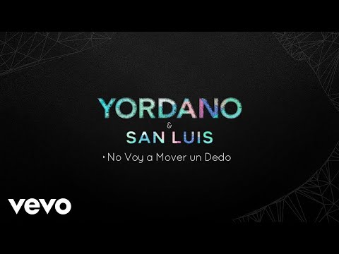 Yordano, San Luis - No Voy a Mover un Dedo karaoke