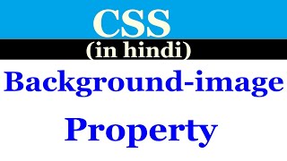 [Hindi] CSS - background image property in css