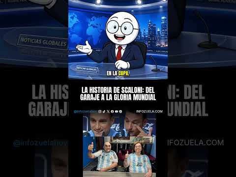 Scaloni a los 13: del garaje de Pujato a la gloria mundial
