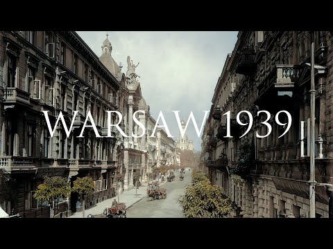 PRZEDWOJENNA WARSZAWA W KOLORZE | WARSAW 1939 | REMASTERING CYFROWY