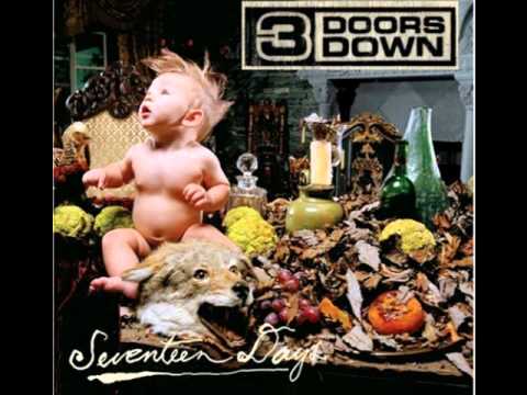 It's Not Me - 3 Doors Down