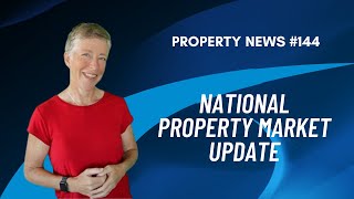 National Property Market Update - August 2024