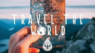 Travel the World ✈️🌍 - An Indie/Pop/Folk Va