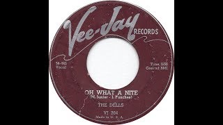 The Dells - Oh What A Night (1956 Doo Wop) HD Quality