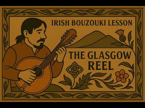Irish Bouzouki Lesson - The Glasgow Reel / Tam Lin Part 1