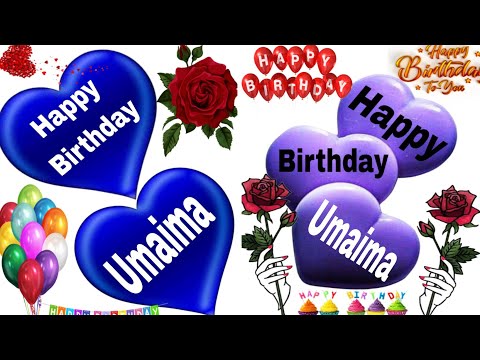 Happy Birthday Umaima/Happy Birthday to you Umaima/Happy Birthday Umaima song/wishes for Umaima