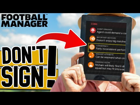 STOP SIGNING THESE PLAYERS!! - FM22 Personality Guide