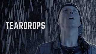 Teardrops
