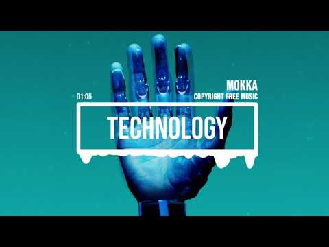 (No Copyright Music) Modern Technology [Background Trance Music] by MokkaMusic / Robot