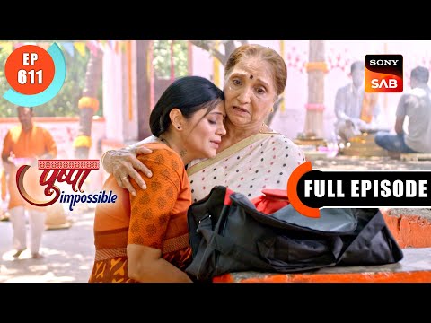 Sandhya's Son's Operation | Pushpa Impossible | Ep 611 | Full Episode | 20 May 2024