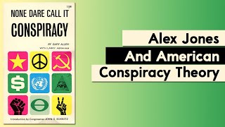 Review of None Dare Call it Conspiracy-The Book that Made Alex Jones