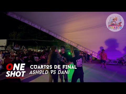 DANI vs ASHOLD: Cuartos - ONE SHOT BATTLES (Open Mic - Feria Tabasco 2023🎡)