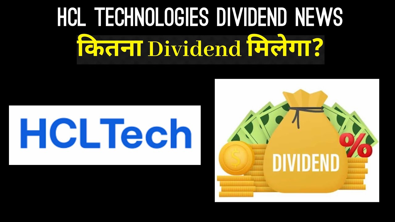HCL Technologies Dividend News | Investor Goals