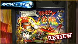 The Party Zone : Pinball FX3 - PS4 - with Commentary !!