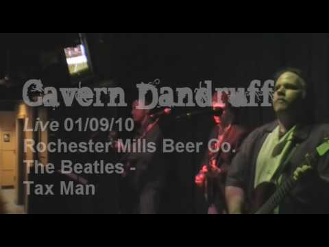 CAVERN DANDRUFF - the Beatles - Taxman